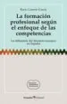 AudioLibro La Formacion Profesional Segun el Enfoque de las Competencias de Rocio Lorente Garcia