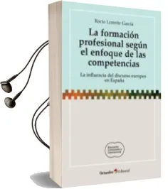 Descargar AudioLibro La Formacion Profesional Segun el Enfoque de las Competencias de Rocio Lorente Garcia año 2012