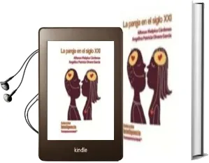 Descargar AudioLibro La Pareja en el Siglo xxi de Alfonso Malpica Cardenas año 2012
