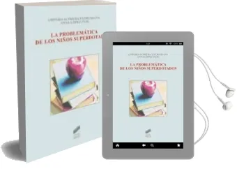 Descargar AudioLibro La Problematica de los Niños Superdotados de Anna Lopez año 2012
