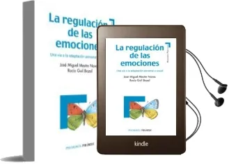 Descargar AudioLibro La Regulacion de las Emociones de Jose Miguel Mestre Navas; Rocio Guil Bozal año 2012