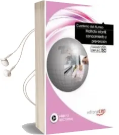 Descargar AudioLibro Maltrato Infantil: Conocimiento y Prevencion (Cuaderno del Alumno ) de Varios Autores año 2012