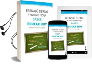 Descargar AudioLibro Saber Educar hoy de Bernabe Tierno año 2012