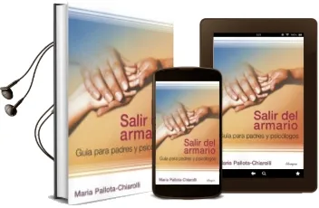 Descargar AudioLibro Salir del Armario: Guia para Padres y Psicologos de Maria Pallota Chiarolli año 2012