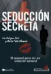 AudioLibro Seduccion Secreta de Ivan Rodriguez Duch