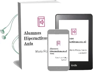 Descargar AudioLibro Alumnos Hiperactivos en el Aula de Maria Rosa Salas Labayen año 2012