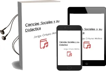 Descargar AudioLibro Ciencias Sociales y su Didactica de Jorge Ortuño Molina año 2012