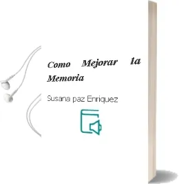 Descargar AudioLibro Como Mejorar la Memoria de Susana Paz Enriquez año 2012