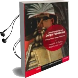 Descargar AudioLibro Conversaciones con Jorge Fukelman de Paula M. De Gainza año 2012