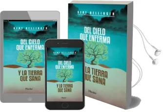Descargar AudioLibro Del Cielo que Enferma y la Tierra que Sana (2ª Ed.) de Bert Hellinger año 2012