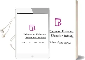 Descargar AudioLibro Educacion Fisica en Educacion Infantil de Juan Luis Yuste Lucas año 2012