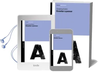 Descargar AudioLibro Enseñar a Pensar de Deanne Kuhn año 2012