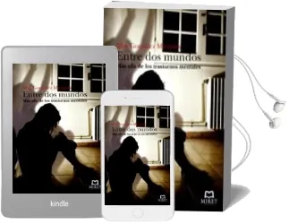 Descargar AudioLibro Entre dos Mundos. mas Alla de los Trastornos Mentales de May Gonzalez año 2012