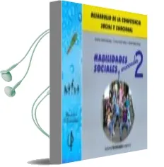 Descargar AudioLibro Habilidades Sociales y Emocionales, 2 de Antonio Valles Arandiga año 2012