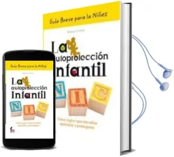 Descargar AudioLibro La Autoproteccion Infantil: Como Lograr que los Niños Aprendan a Protegerse de Monica P. Diner año 2012