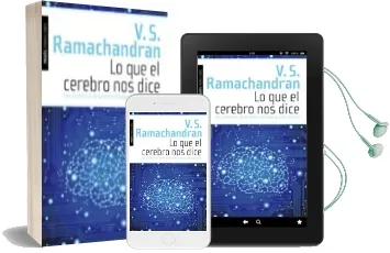 Descargar AudioLibro Lo que el Cerebro nos Dice: Los Misterios de la Mente Humana al d Escubierto de V. S. Ramachandran año 2012