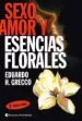 AudioLibro Sexo, Amor y Esencias Florales de Eduardo H. Grecco