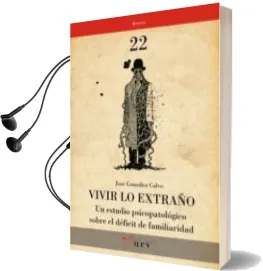 Descargar AudioLibro Vivir lo Extraño de Jose Gonzalez Calvo año 2012