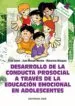 AudioLibro Desarrollo de la Conducta Prosocial a Traves de la Educacion Emoc Ional en Adolescencia de Juan Manuel Moreno