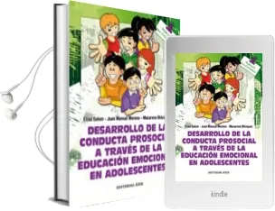 Descargar AudioLibro Desarrollo de la Conducta Prosocial a Traves de la Educacion Emoc Ional en Adolescencia de Juan Manuel Moreno año 2012
