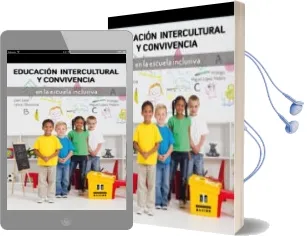 Descargar AudioLibro Educacion Intercultural y Convivencia en la Escuela Inclusiva de Juan Jose Leiva Olivencia año 2012