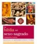 AudioLibro La Biblia del Sexo Sagrado: Guia del Sexo y la Espiritualidad en Oriente y Occidente de Cassandra Lorius