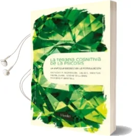 Descargar AudioLibro La Terapia Cognitiva de la Psicosis de Richard P. Bentall año 2012