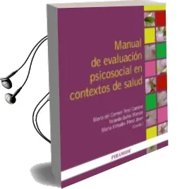 Descargar AudioLibro Manual de Evaluacion Psicosocial en Contextos de Salud de Carmen Terol Cantero año 2012