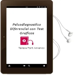 Descargar AudioLibro Psicodiagnostico Diferencial con Test Graficos de Teresa Pont Amenos año 2012