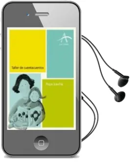 Descargar AudioLibro Taller de Cuentacuentos de Pepa Lavilla año 2012