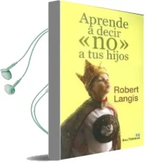Descargar AudioLibro Aprende a Decir no a tus Hijos de Robert Langis año 2012