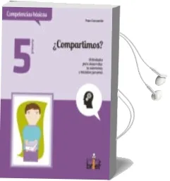 Descargar AudioLibro ¿Compartimos? Actividades para Desarrollar la Autonomia e Iniciat iva Personal (5.º de Primaria) de J. Concepcion Estelles año 2012