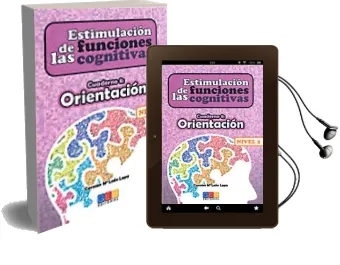 Descargar AudioLibro Estimulacion de las Funciones Cognitivas Nivel 2, Cuaderno 8: Ori Entacion de Carmen Mª Leon Lopa año 2012