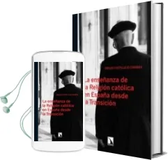 Descargar AudioLibro La Enseñanza de la Religion Catolica en España desde la Transicio n de Emilio Castillejo Cambra año 2012