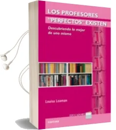 Descargar AudioLibro Los Profesores Perfecto Existen de Louisa Leaman año 2012