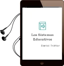Descargar AudioLibro Los Sistemas Educativos de Daniel Trohler año 2012