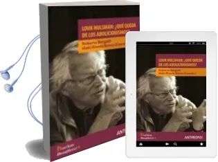 Descargar AudioLibro Louk Hulsman: ¿Quien Queda de Abolicionismos? de Varios Autores año 2012