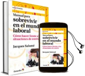 Descargar AudioLibro Manual para Sobrevivir en el Mundo Laboral de Jacques Salome año 2012