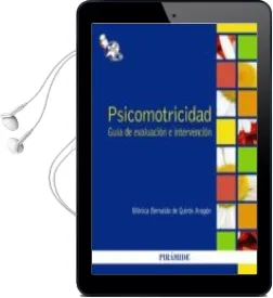 Descargar AudioLibro Psicomotricidad: Guia de Evaluacion e Intervencion de Monica Bernaldo De Quiros año 2012