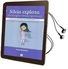 Descargar AudioLibro Silvia Explora Estrategias Metacognitivas. Guia de Viaje 2.El via je de Silvia:Nuevo Diario de Experimentacion de Anibal Puente Ferreras año 2012
