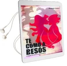 Descargar AudioLibro Te Como a Besos de Elizabeth Cantero año 2012