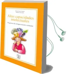 Descargar AudioLibro Altas Capacidades Intelectuales. Programas de Enriquecimiento cur Ricular de Emma Arocas Sanchis año 2012