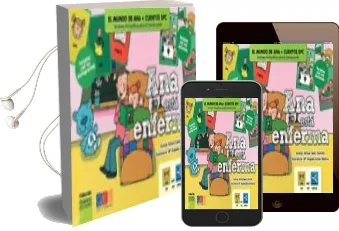 Descargar AudioLibro Ana Esta Enferma. (Caja-Estuche que Contiene: 1 Cuento spc y 65 t Arjetas con los Pictogramas) de Ainara Calvo Llorente año 2012