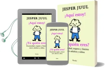 Descargar AudioLibro ¡Aqui Estoy! ¿Tu Quien Eres? de Jesper Juul año 2012