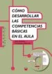 AudioLibro Como Desarrollar las Competencias Basicas en el Aula de Jose Antonio Fernandez Martin