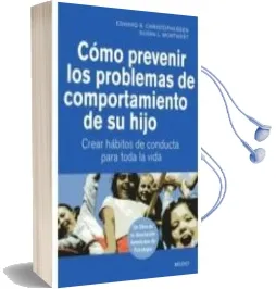 Descargar AudioLibro Como Prevenir los Problemas de Comportamiento de su Hijo de Varios Autores año 2012