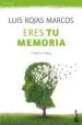 AudioLibro Eres tu Memoria de Luis Rojas Marcos