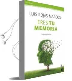 Descargar AudioLibro Eres tu Memoria de Luis Rojas Marcos año 2012