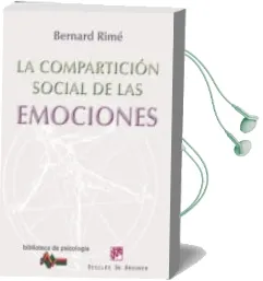 Descargar AudioLibro La Comparticion Social de las Emociones de Bernard Rime año 2012