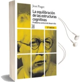 Descargar AudioLibro La Equilibracion de las Estructuras Cognitivas de Jean Piaget año 2012